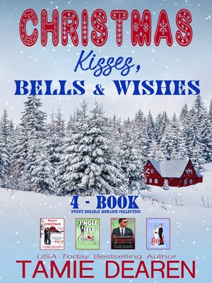 cover image of Christmas Kisses, Bells & Wishes